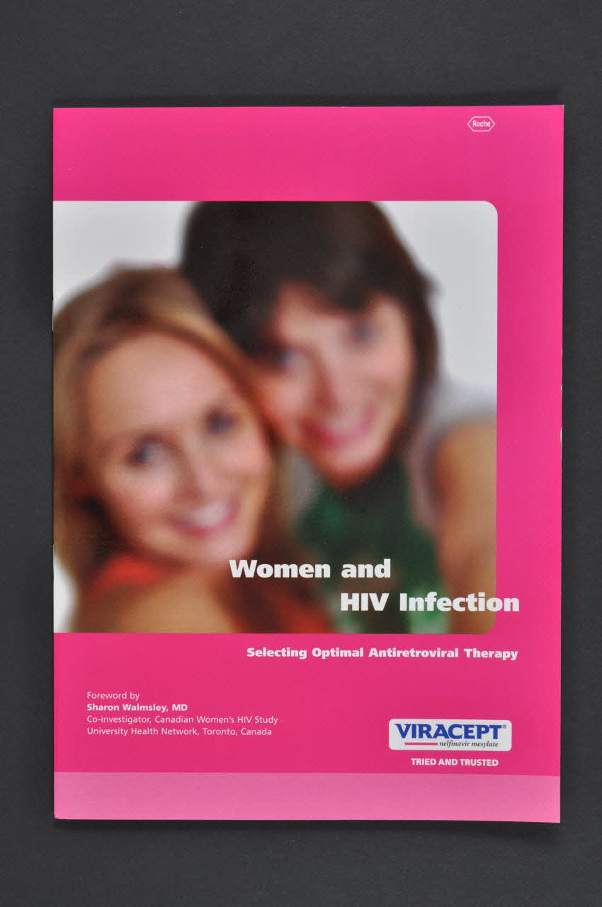 Viracept BROCHURE "Women and HIV INfection. Selecting optimal Antiretroviral Therapy." (Les femmes et l'infection à VIH. Choix de la thérapie antirétrovirale la meilleure) International 2004 2004.204.111.1-3  Photo Mucem
