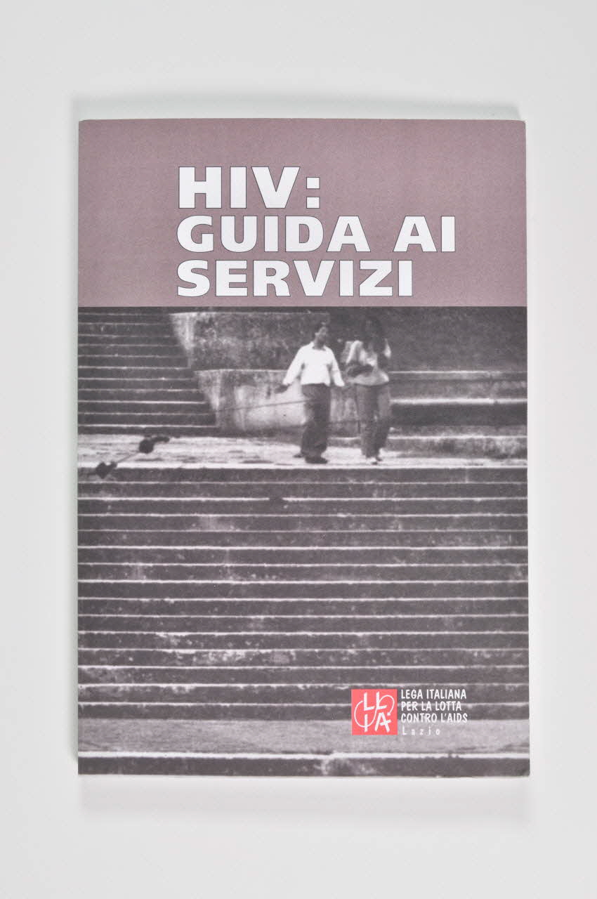 Lila Lazio BROCHURE "HIV : Guida ai servizi" (VIH : Guide des services) Italie 1999/10 2003.119.8 Photo Mucem