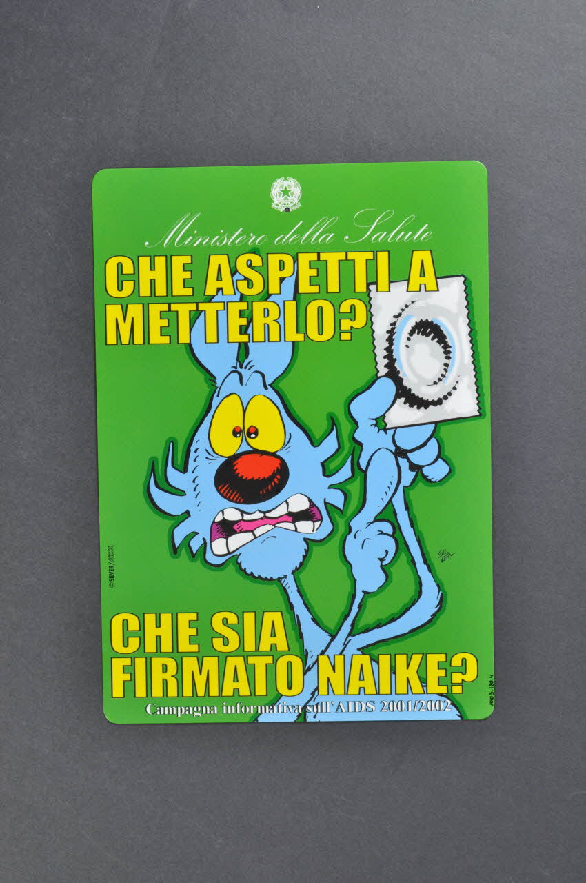 Ministero Della Salute affichette "Che aspetti a metterlo?" (Qu'est-ce que tu attends pour le mettre ? ) Italie 2001 2003.120.4 Photo Mucem
