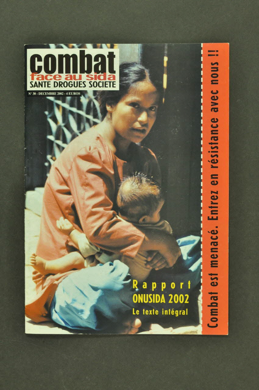 Combat face au Sida revue Combat face au sida, n° 30, décembre 2002 (Rapport ONUSIDA 2002) France 2002/12 2003.122.2 Photo Mucem