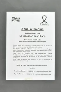 Sidaction - Ensemble Contre Le Sida affiche "Appel à témoins / Le sidaction des 10 ans" Île-de-France, France 2004/4/23 2004.204.2 Photo Mucem