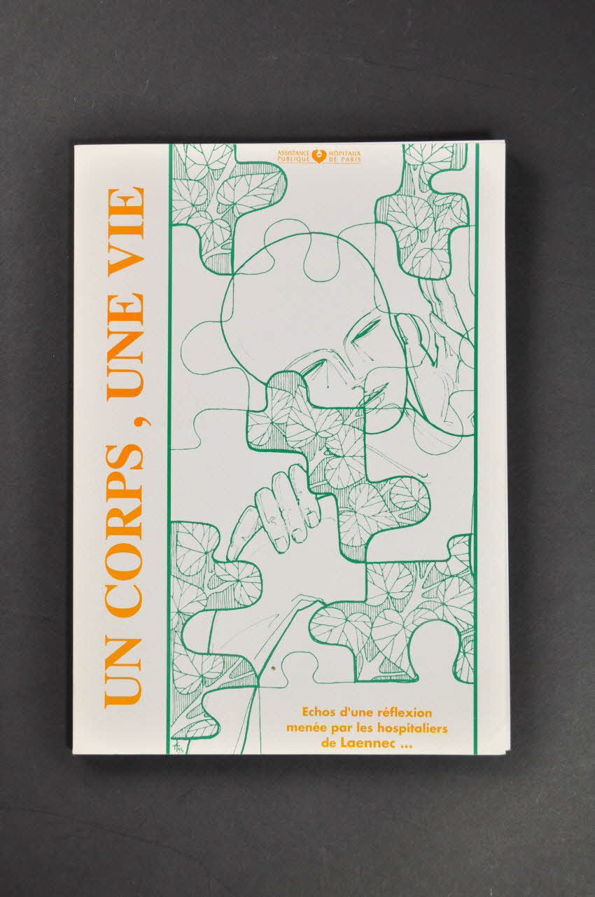 Hôpital Laennec, Groupe De Soins Palliatifs BROCHURE "Un corps, une vie. Echos d'une réflexion menée par les hospitaliers de Laennec..." France 1993 2003.123.9 Photo Mucem