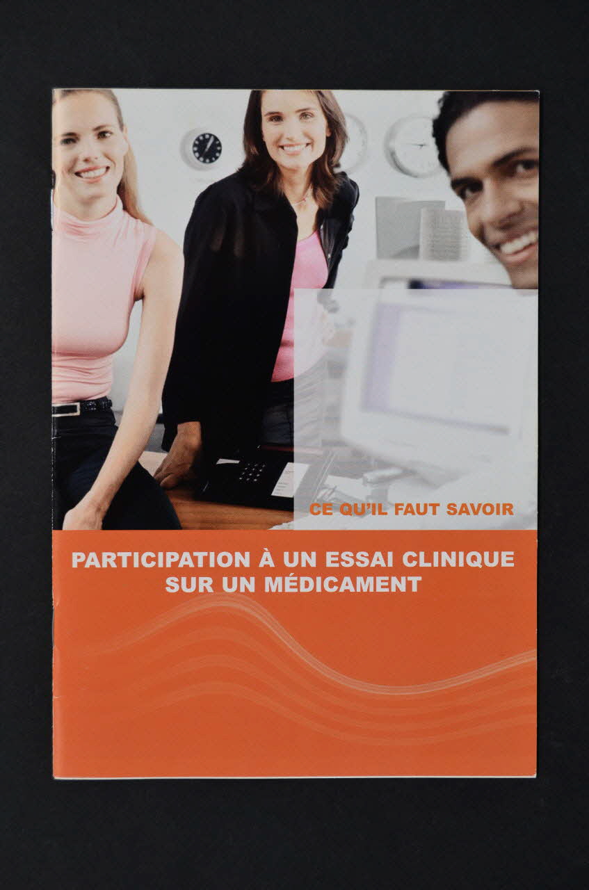 Fédération Hospitalière De France, Les Entreprises BROCHURE "Participation à un essai clinique sur un médicament" France 2004 2004.204.54 Photo Mucem