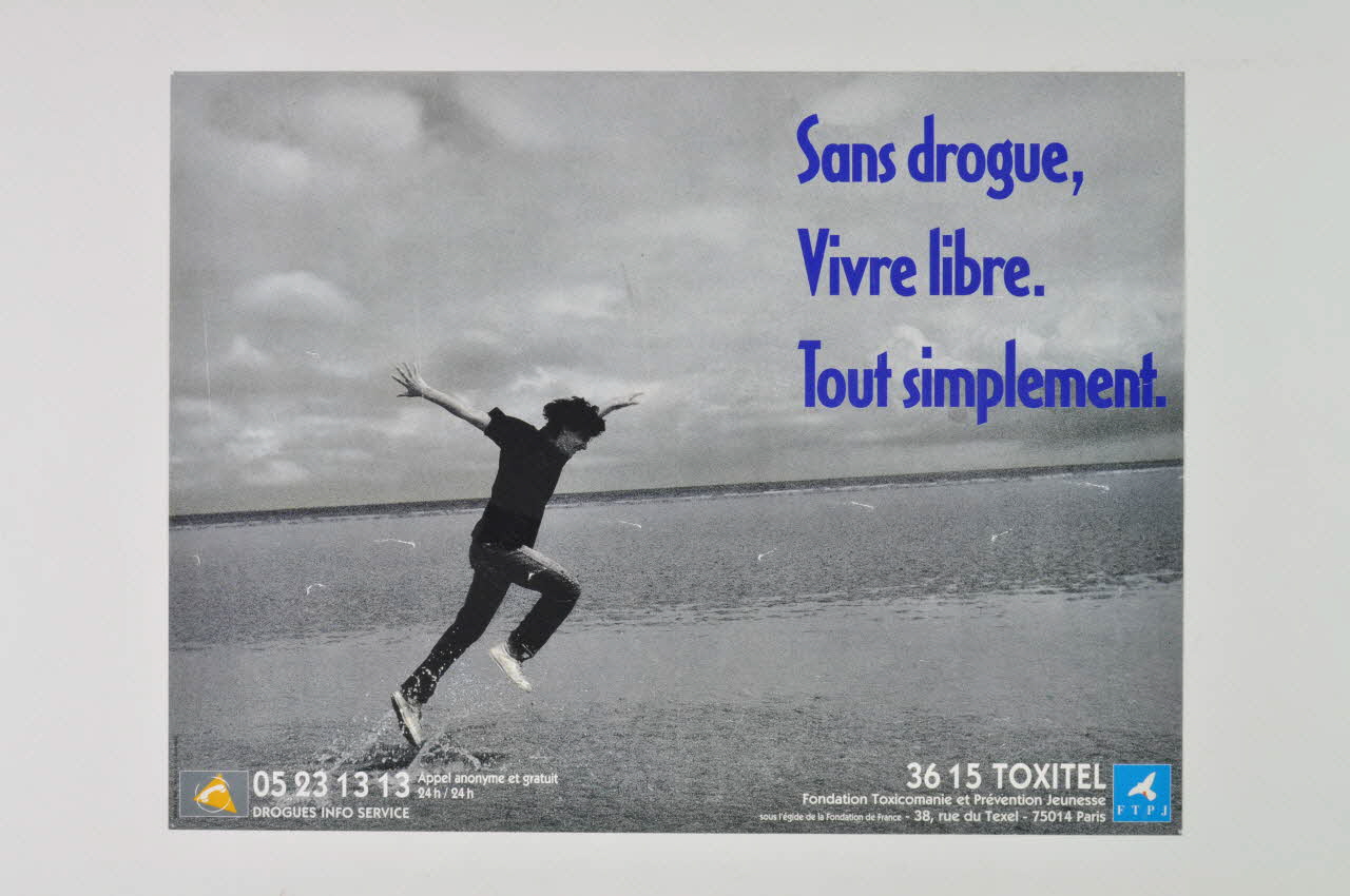affiche "Sans drogue, Vivre libre. Tout simplement" 2003.125.137 Photo Mucem