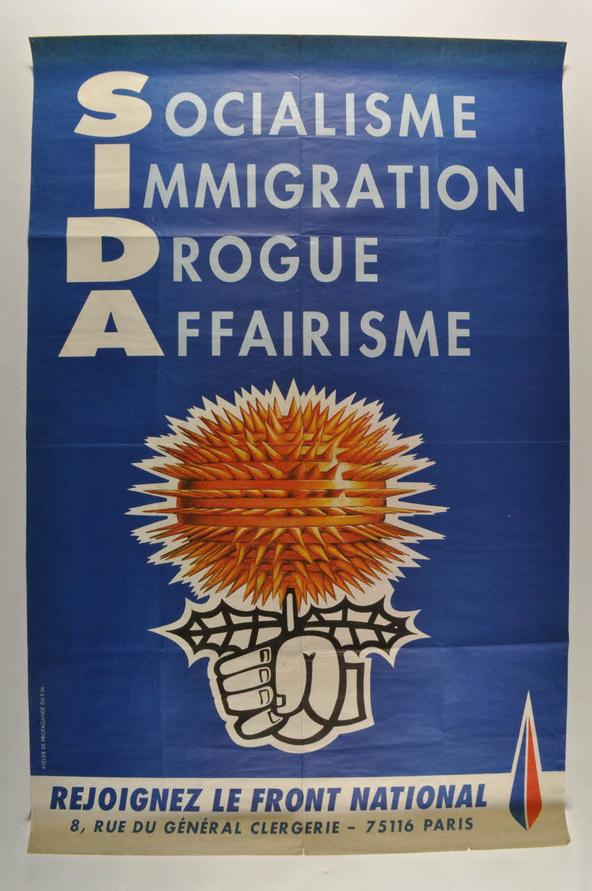Front National affiche "Socialisme Immigration Drogue Affairisme" France 1991 2003.125.138 Photo Mucem