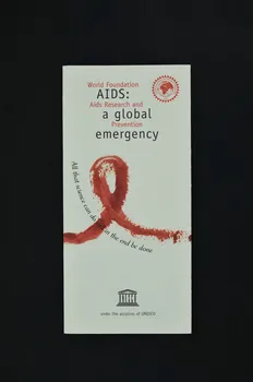Unesco, Fondation Mondiale Recherche Et Prévention Dépliant "World Foundation Aids Research and prevention. AIDS : a global emergency"  (Fondation mondiale Recherche et Prévention Sida. Sida une émergence mondiale) International 2004 2004.204.62 Photo Mucem
