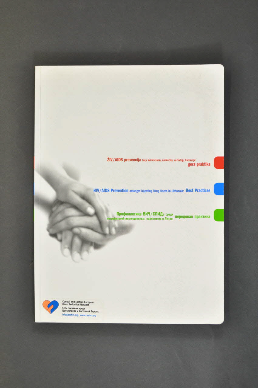 Central And Eastern European Harm Reduction Brochure d'information "HIV/AIDS Prevention amongst Injecting Drug Users in Lithuania. Best Practices" (Prévention du VIH et du sida chez les injecteurs de drogues en Lituanie. Les meilleures pratiques) Lithuanie 2004 2004.204.75 Photo Mucem