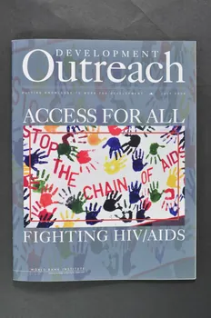 Banque Mondiale revue Development outreach : Access for all. Fighting HIV/AIDS (Accès pour tous. Combattre le VIH/sida) International 2004 2004.204.9  Photo Mucem
