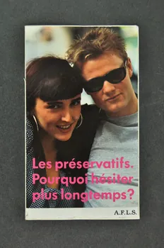 AFLS (Agence Française De Lutte Contre Le Sida) autocollant "Les préservatifs. Pourquoi hésiter plus longtemps ?" France 1991 2003.125.213  Photo Mucem