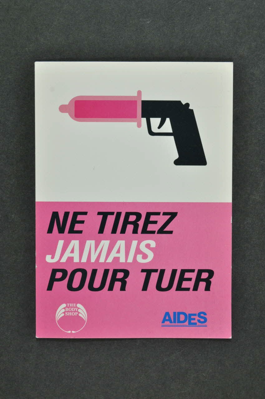 Aides, The Body Shop carte postale "Ne tirez jamais pour tuer" France 1999 2003.125.223 Photo Mucem