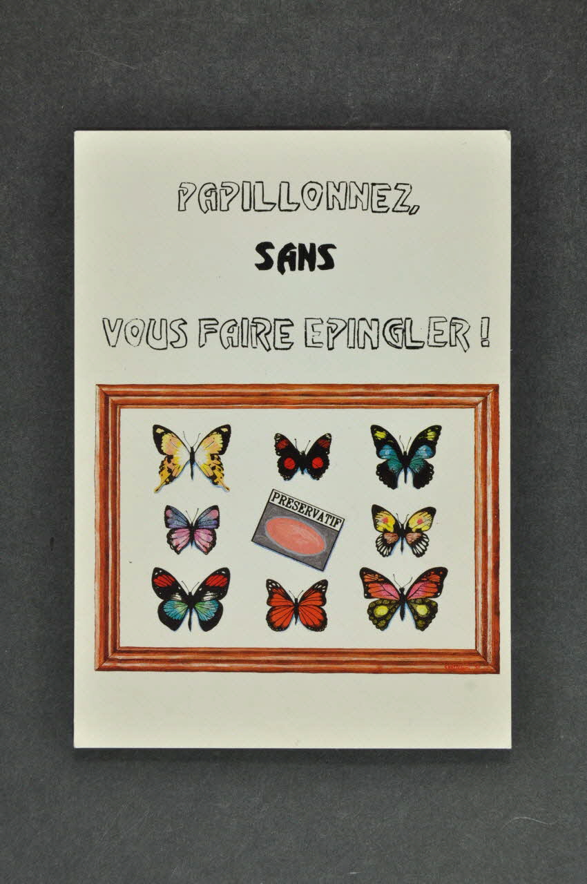 Service Inter Universitaire de Médecine Préventive carte postale " Papillonnez sans vous faire épingler !" Île-de-France, France 1990 2003.125.232 Photo Mucem