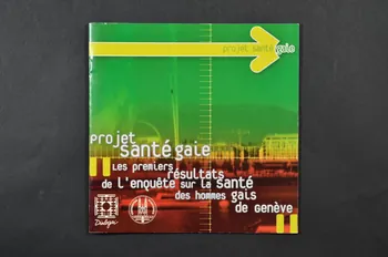 Dialogai BROCHURE "Projet santé gaie. Les premiers résultats de l'enquête sur la santé des hommes gais de Genève" Lorraine, France 2003 2004.205.12  Photo Mucem