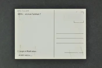 carte postale "Protégez-vous protégez-nous / SIDA : et si on l'arrêtait? 2003.125.240  Photo Mucem