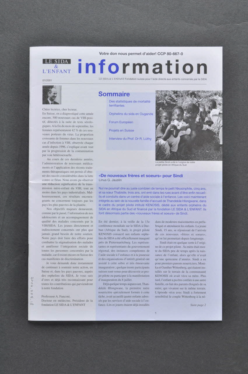 Aids & Kinds Bulletin Bulletin associatif "le sida et l'enfant. information", 1/2001 (en français) Lorraine, France 2001 2004.205.18 Photo Mucem