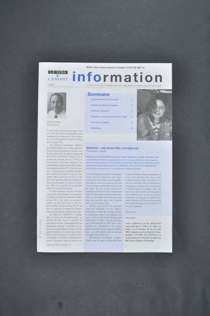 Aids & Kinds Bulletin associatif Bulletin associatif "le sida et l'enfant. information", 11 /2001 (en français) Lorraine, France 2001 2004.205.19 Photo Mucem