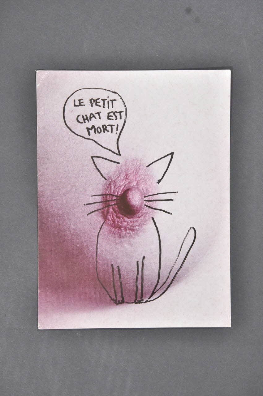 Les Graphistes Associés carte "Le petit chat est mort"  Pour l'amour faut mettre la capote Île-de-France, France 1992 2003.125.275 Photo Mucem
