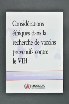 Onusida BROCHURE "Considérations éthiques dans la recherche de vaccins préventifs contre le VIH" Lorraine, France 2001 2004.206.18 Photo Mucem