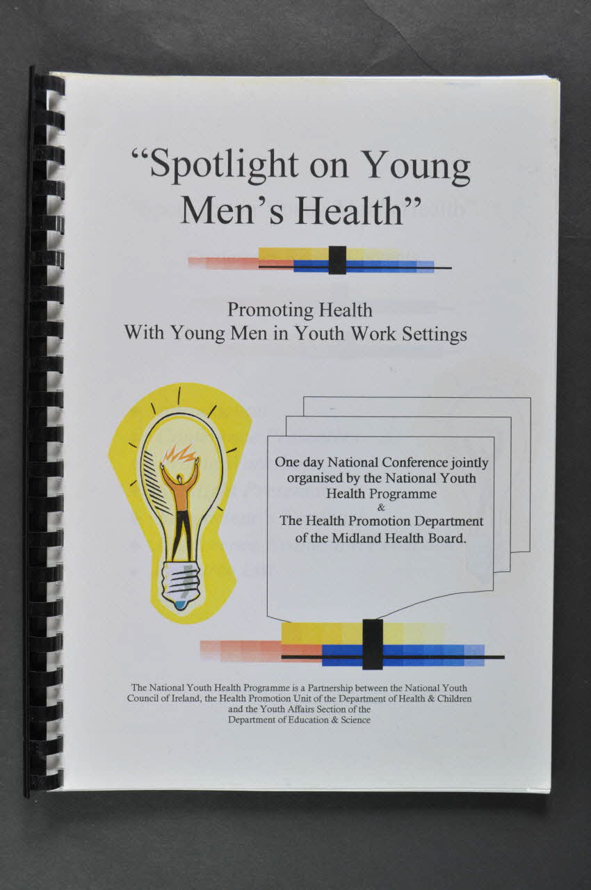 The National Youth Program, Grande Bretagne BROCHURE "Spotlight on young men's health" (Eclairage sur la santé des jeunes hommes) Irlande 2001 2005.182.22 Photo Mucem