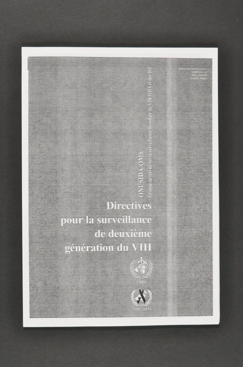 Onusida BROCHURE "Directives pour la surveillance de deuxième génération du VIH" Lorraine, France 2000 2004.206.32 Photo Mucem