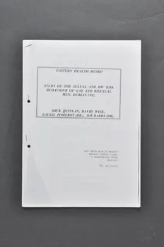 Gay Men's Health Project Et Eastern Health Board Rapport "Study of the sexual and HIV risk behaviour of gay and bisexual men. Dublin 1992" (Etude sur la sexualité et les conduites à risque par rapport au VIH d'hommes gays et bisexuels) Irlande 1993 2005.182.45 Photo Mucem