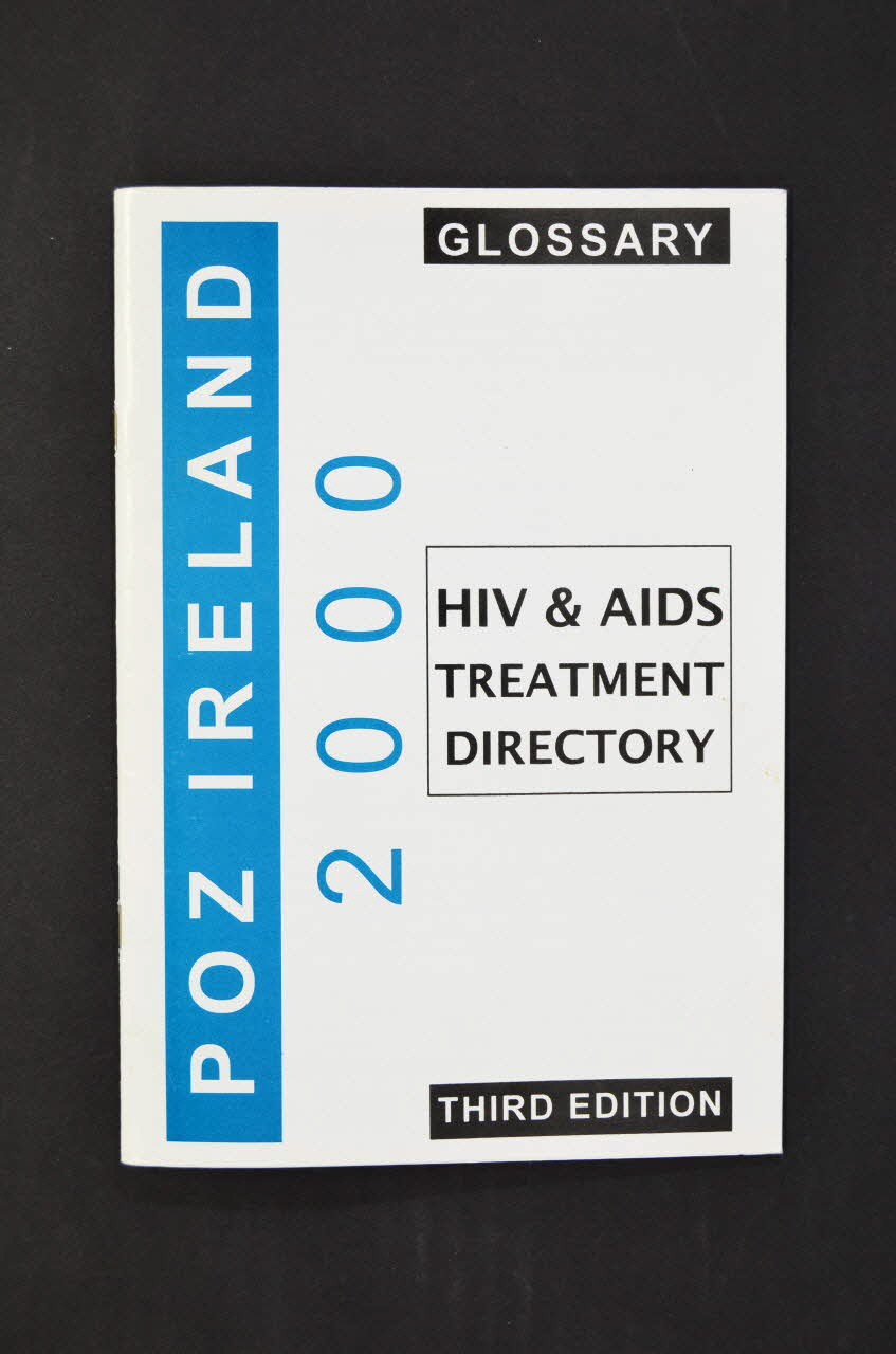 Poz Irlande BROCHURE "HIV & AIDS treatment directory" Irlande 2000 2005.182.51 Photo Mucem