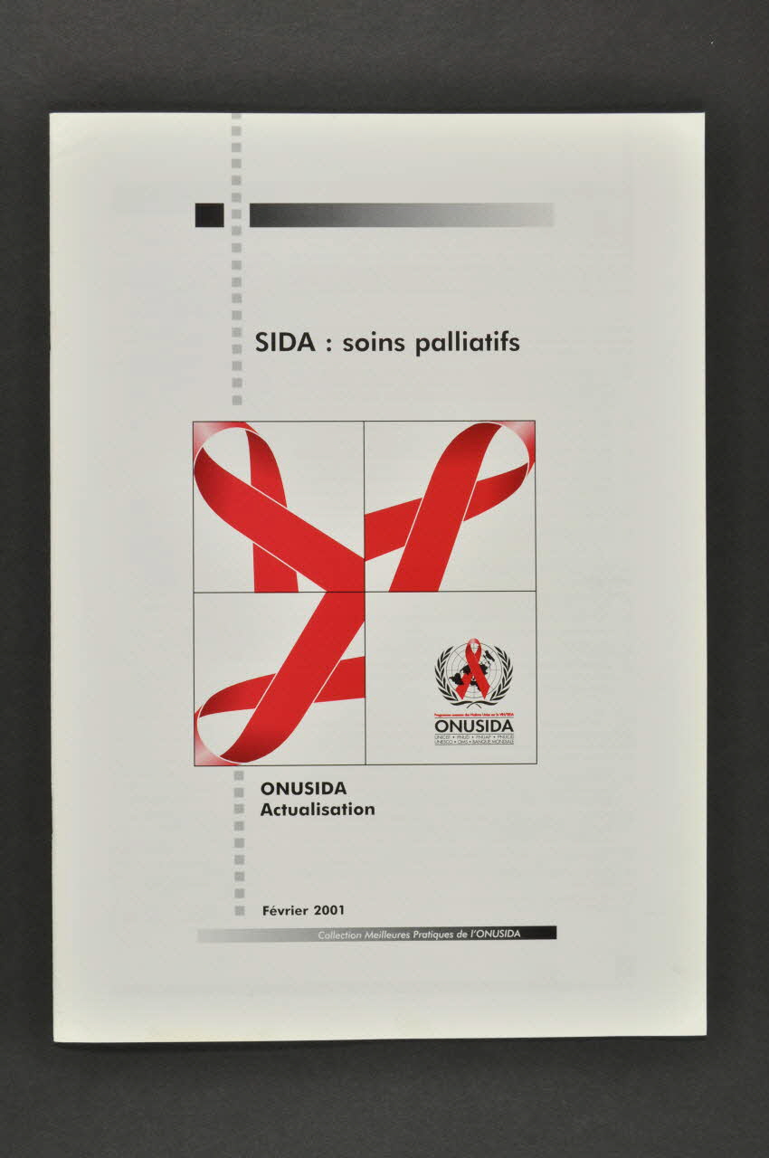 Onusida BROCHURE " SIDA : soins palliatifs" Lorraine, France 2001 2004.206.55 Photo Mucem