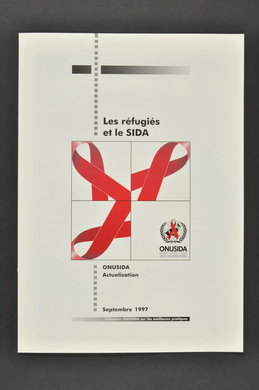 Onusida BROCHURE "Les réfugiés et le sida" Lorraine, France 1997/9 2004.206.60 Photo Mucem