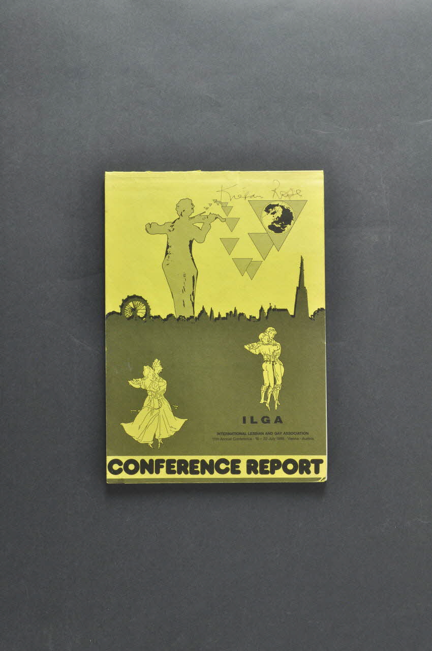 BROCHURE "Conference report. International Lesbian and Gay Association, 11 th annual conference, 16-22 juillet 1989, Vienne, Autriche" Autriche 1989 2005.182.7 Photo Mucem