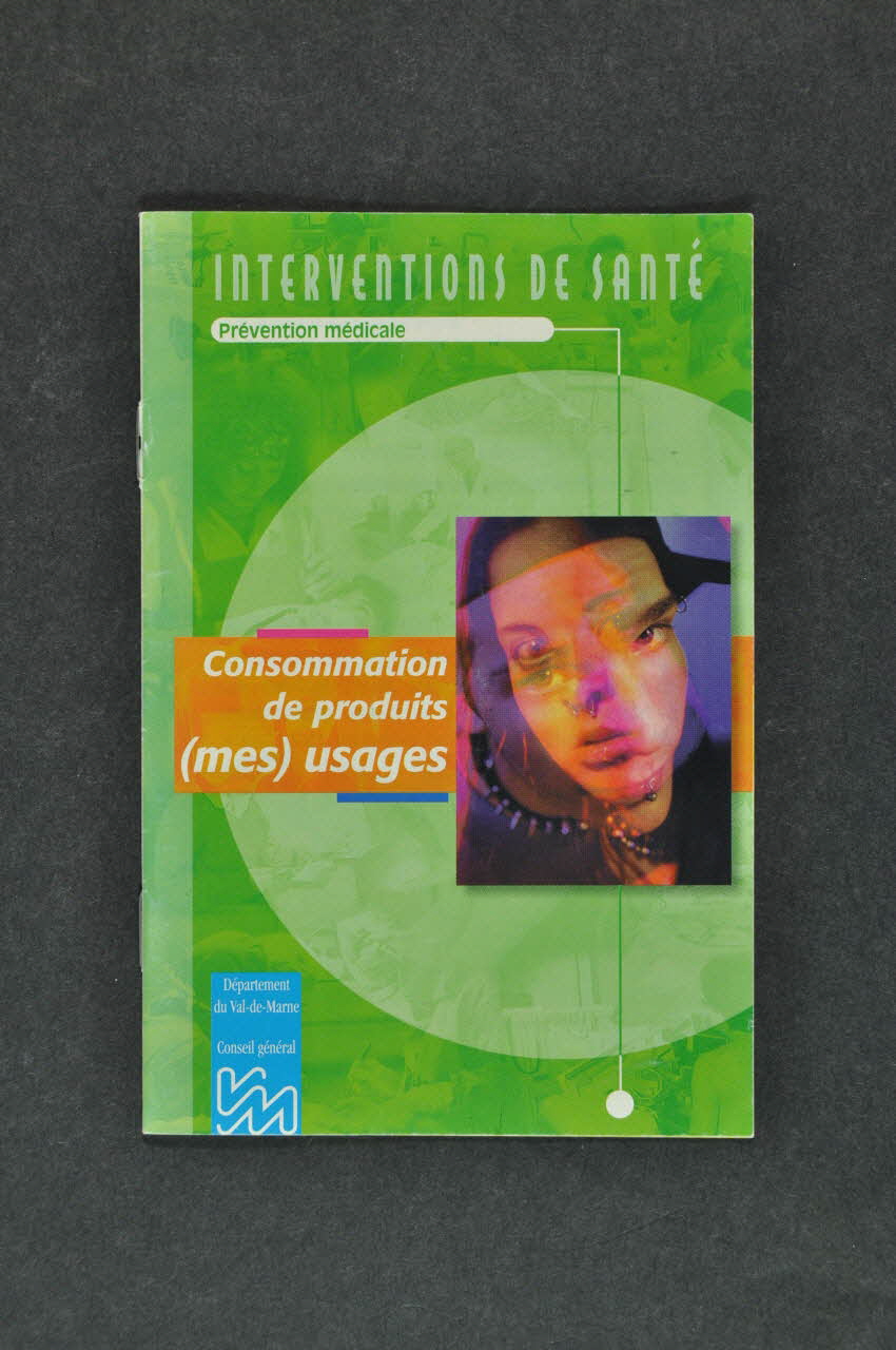 Département du Val De Marne / Conseil Général BROCHURE "Consommation de produits (mes) usages" France 2002/8 2003.125.440 Photo Mucem