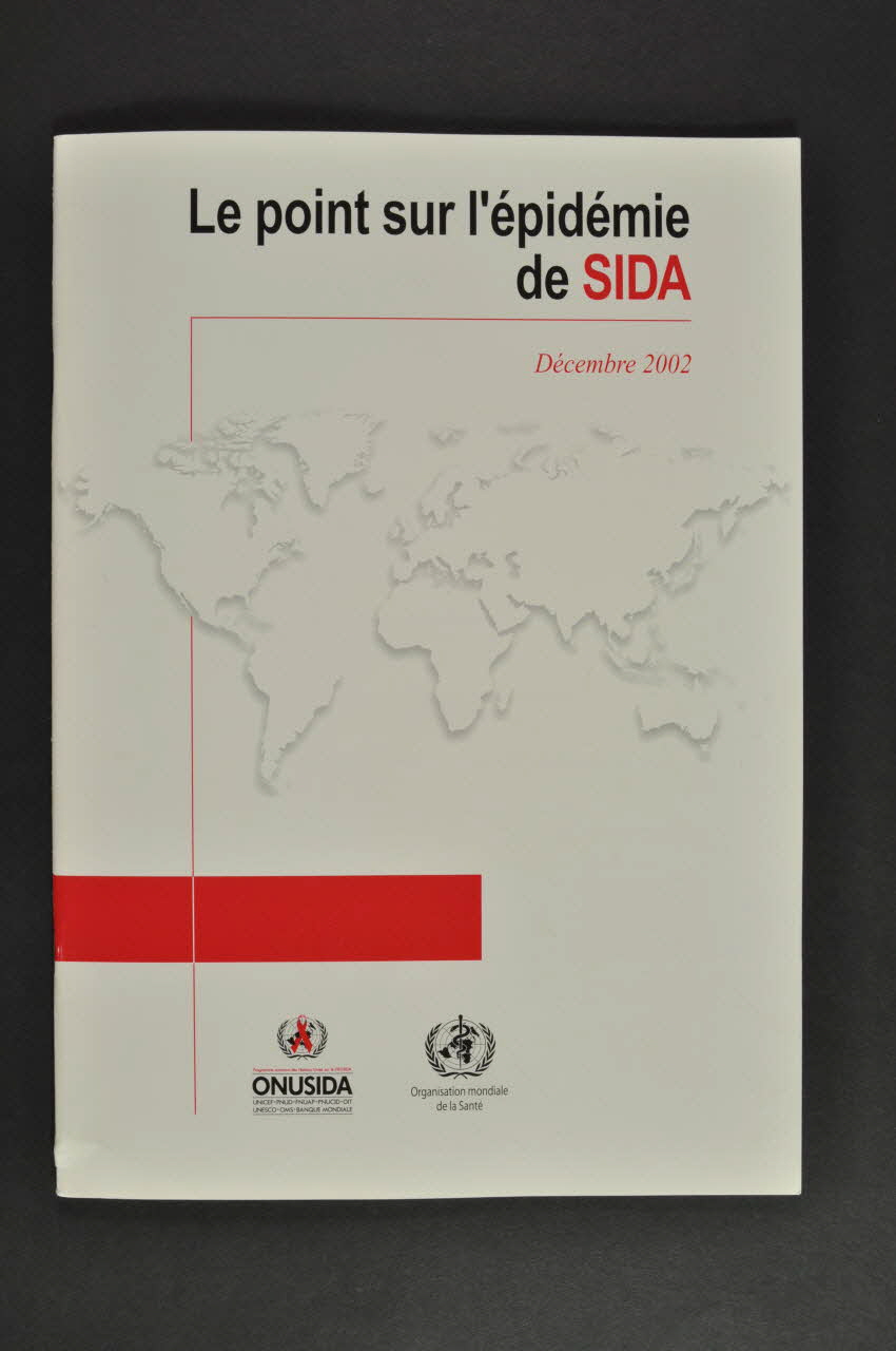 Onusida BROCHURE " Le point sur l'épidémie de SIDA. Décembre 2002" Lorraine, France 2002/12 2004.206.71 Photo Mucem