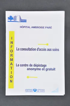 Aphp Dépliant "Hôpital Ambroise Paré. La consultation d'accès aux soins. Le centre de dépistage anonyme et gratuit." Île-de-France, France 2004 2004.207.106 Photo Mucem