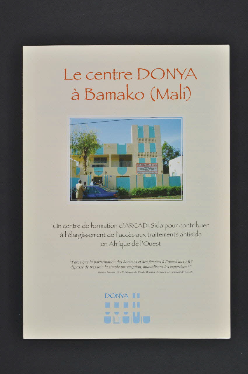 Aides Réseau Afrique Dépliant "Le centre Donya à Bamako (Mali)" International 2004/7 2004.207.109 Photo Mucem