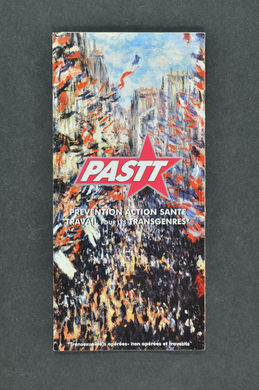Pastt Dépliant "PASTT. Prévention Action Santé Travail pour les transgenres" France 2004 2004.207.113 Photo Mucem