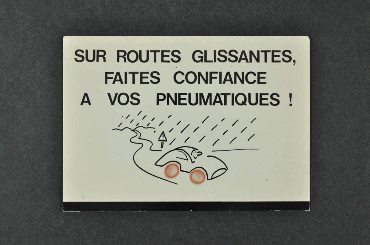 Service Inter Universitaire de Médecine Préventive carte postale "Sur routes glissantes, faites confiance à vos pneumatiques" France 1990 2003.125.540 Photo Mucem