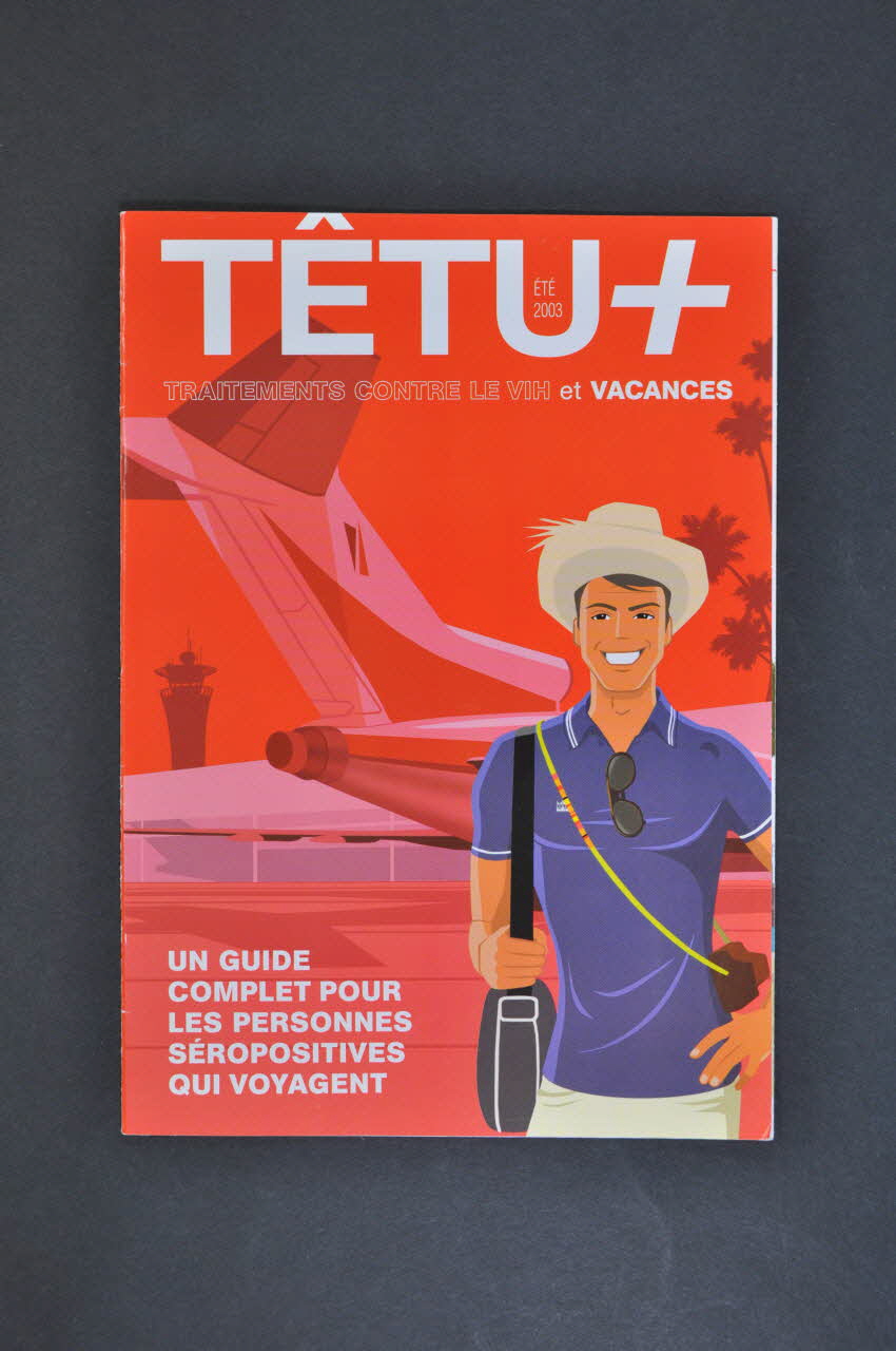 Têtu journal "Têtu .Traitements contre le VIH et vacances" été 2003 France 2003 2004.207.159 Photo Mucem