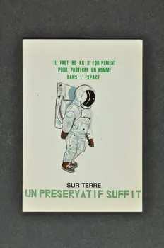 Service Inter Universitaire de Médecine Préventive carte postale "Il faut 80 kg d'équipement pour protéger un homme dans l'espace / Sur terre un préservatif suffit." France 1990 2003.125.550  Photo Mucem