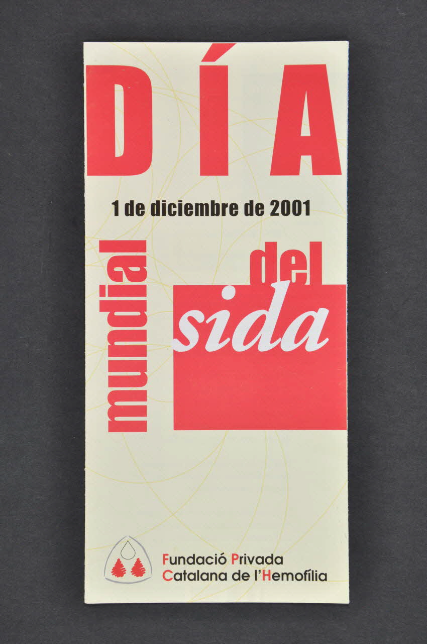 Fundacio Privada Catalana De L'hemofilia Dépliant Dia mundial del sida Espagne Catalogne 2001 2004.207.184 Photo Mucem