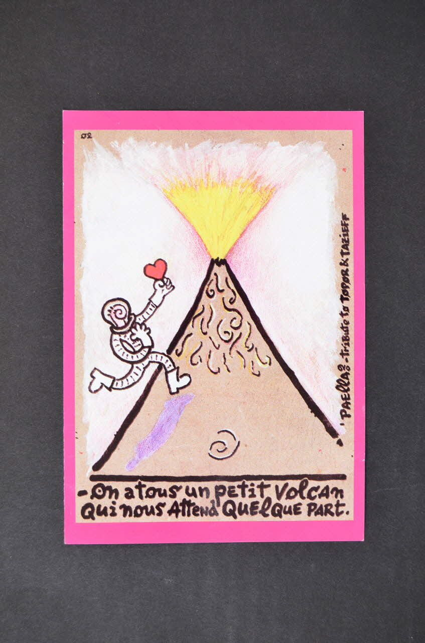 tract "On a tous un petit volcan qui nous attend quelque part" "Tribute to Topor & Tazieff" France 2002 2005.197.10 Photo Mucem