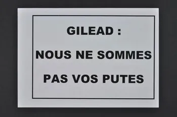 Act Up-Paris Et Autres Associations tract "Gilead : nous ne sommes pas vos putes" International 2004/7 2004.207.222  Photo Mucem