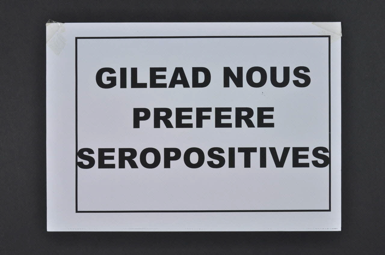 Act Up-Paris Et Autres Associations tract "Gilead nous préfère séropositives" International 2004/7 2004.207.223 Photo Mucem