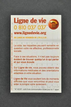 Ligne De Vie Carte d'information "Parfois la maladie est trop difficile à supporter. Donnons-nous rendez-vous" France 2005 2005.197.36 Photo Mucem