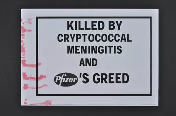 Act Up-Paris Et Autres Associations tract "Killed by cryptococcal meningitis and Pfizer's Greed" (Tué par une méningite à cryptocoque et la cupidité de Pfizer) International 2004/7 2004.207.230  Photo Mucem