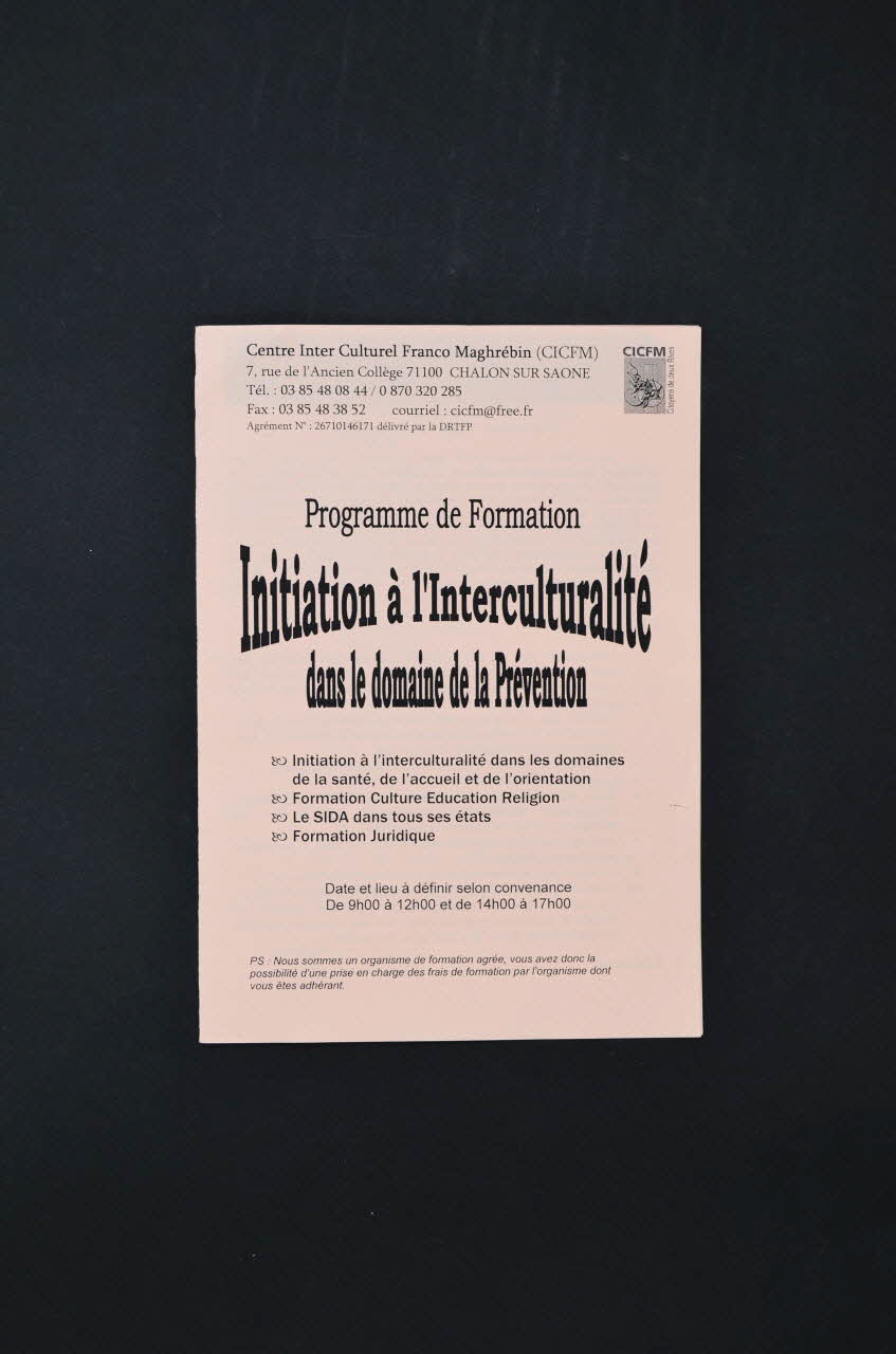 Centre Inter-Culturel Franco-Maghrébin (CICFM) Dépliant "Programme de formation. Initiation à l'interculturalité dans le domaine de la Prévention" France 2005 2005.197.65 Photo Mucem