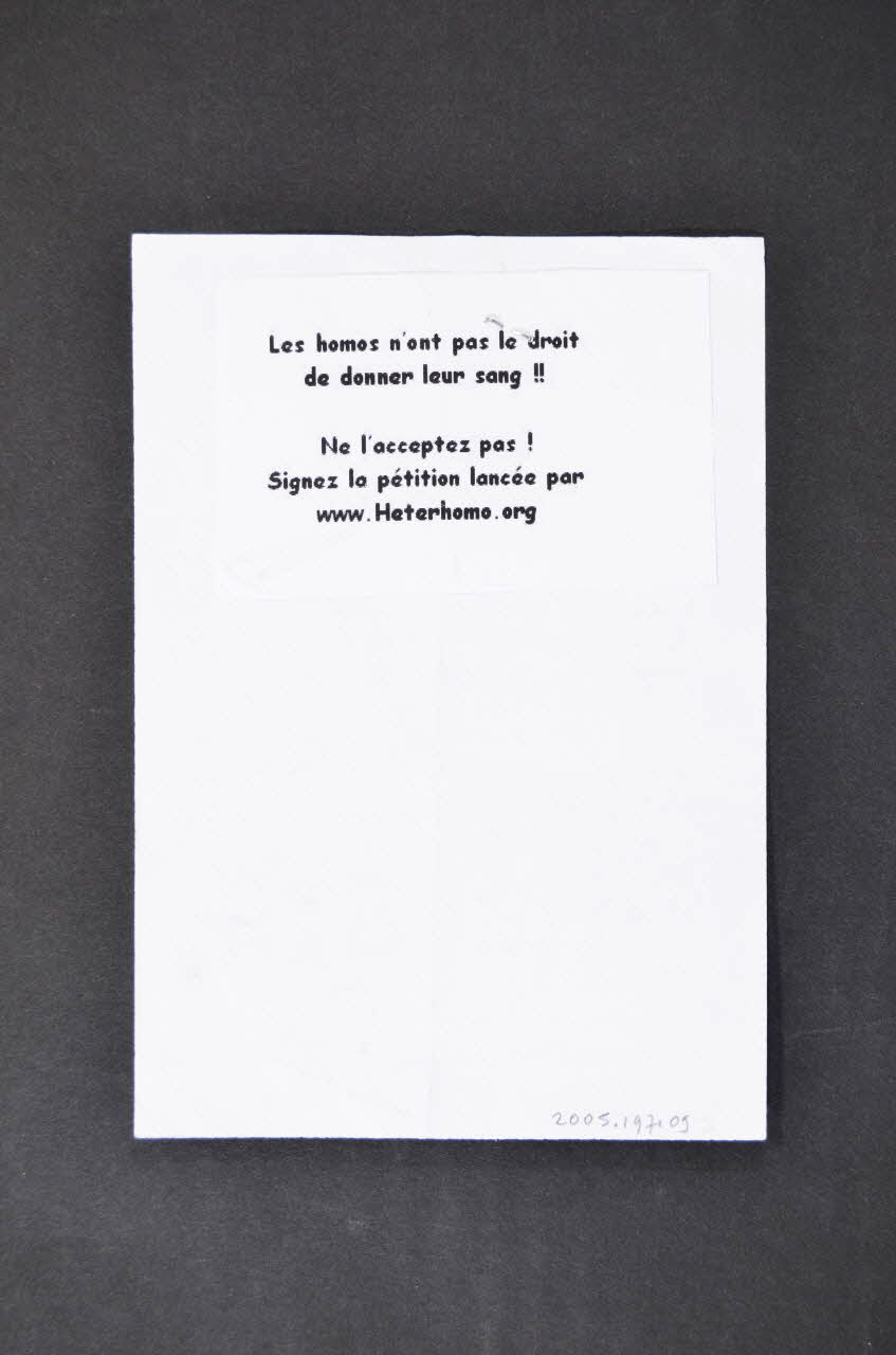Héterhomo tract "www.Heterhomo / Les homos n'ont pas le droit de donner leur sang" France 2005 2005.197.9 Photo Mucem