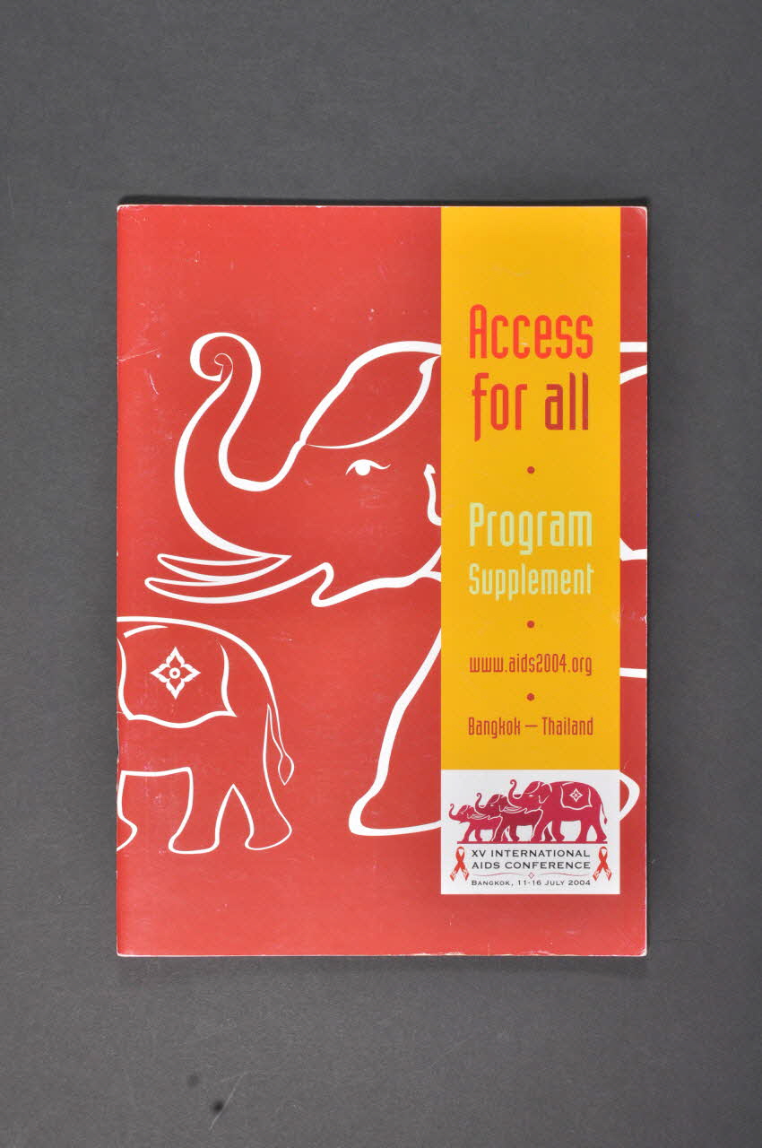 XVe International Aids Conference BROCHURE Access for all. Program supplement International 2004 2004.207.67.1 Photo Mucem