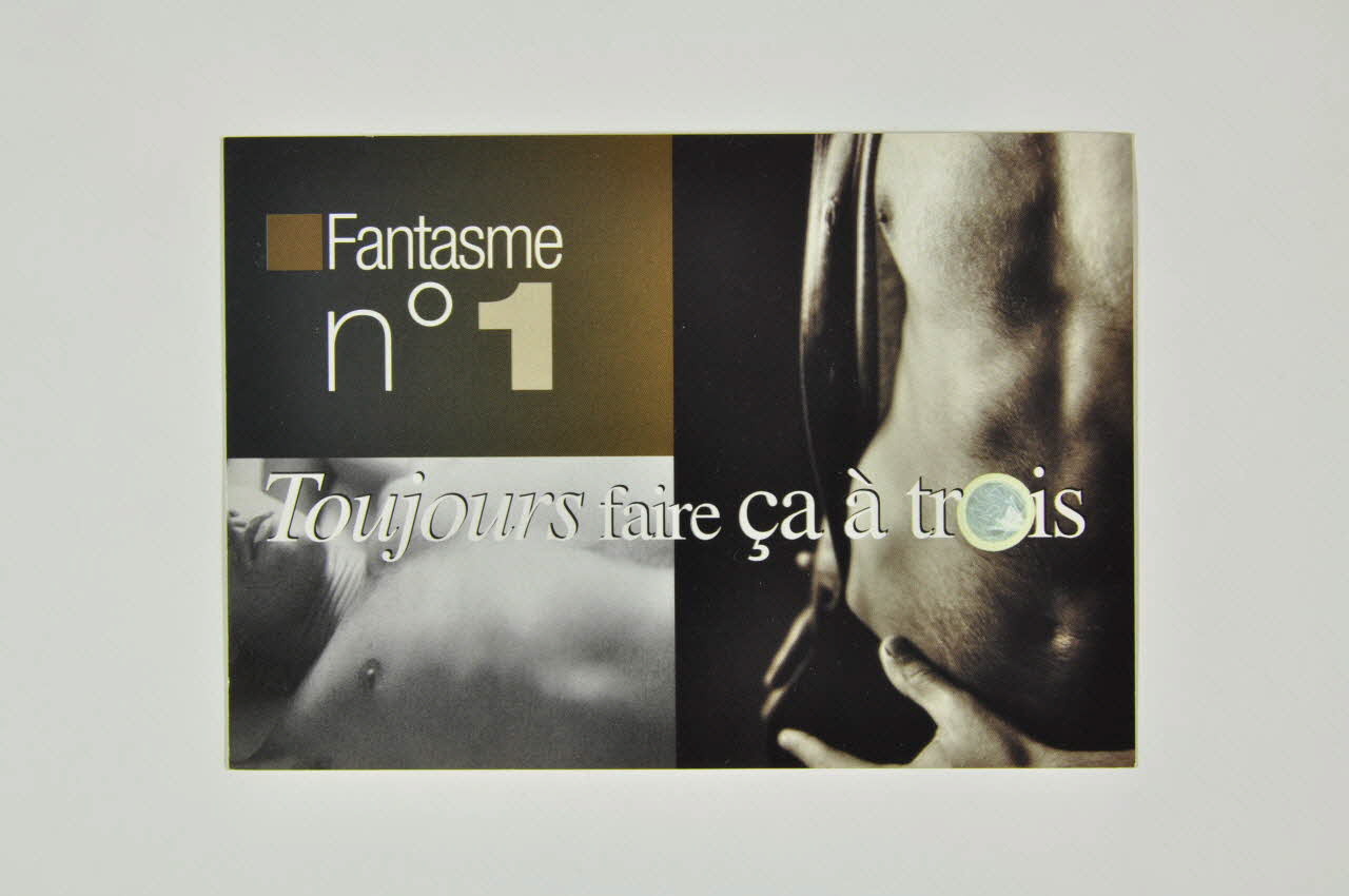 SNEG (Syndicat National des Entreprises Gaies) carte postale "Fantasme n° 1. Toujours faire ça à trois" France 2003/10 2004.207.81 Photo Mucem