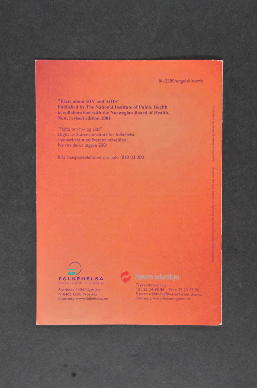 Folkehelseinstituttet, Norvège BROCHURE Facts about HIV and AIDS / Fakta om hiv og aids (anglais / norvégien) Norvège 2001 2004.208.10 Photo Mucem