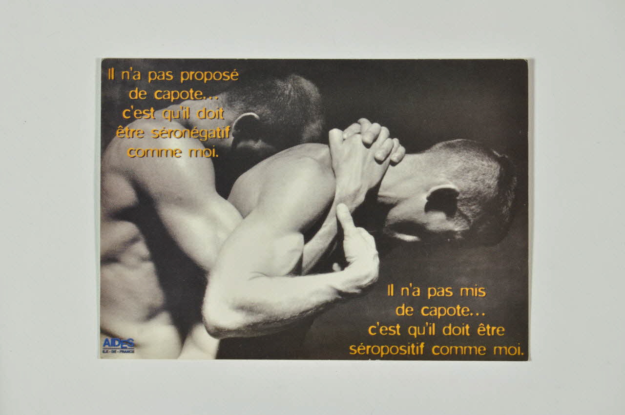 Aides Ile-de-France / Groupe Pin'aides carte postale "Il n'a pas proposé de capote..." / "Avec AIDES je lutte contre le sida en Ile-de-France" Ile-de-France, France 1998 2003.125.786 Photo Mucem
