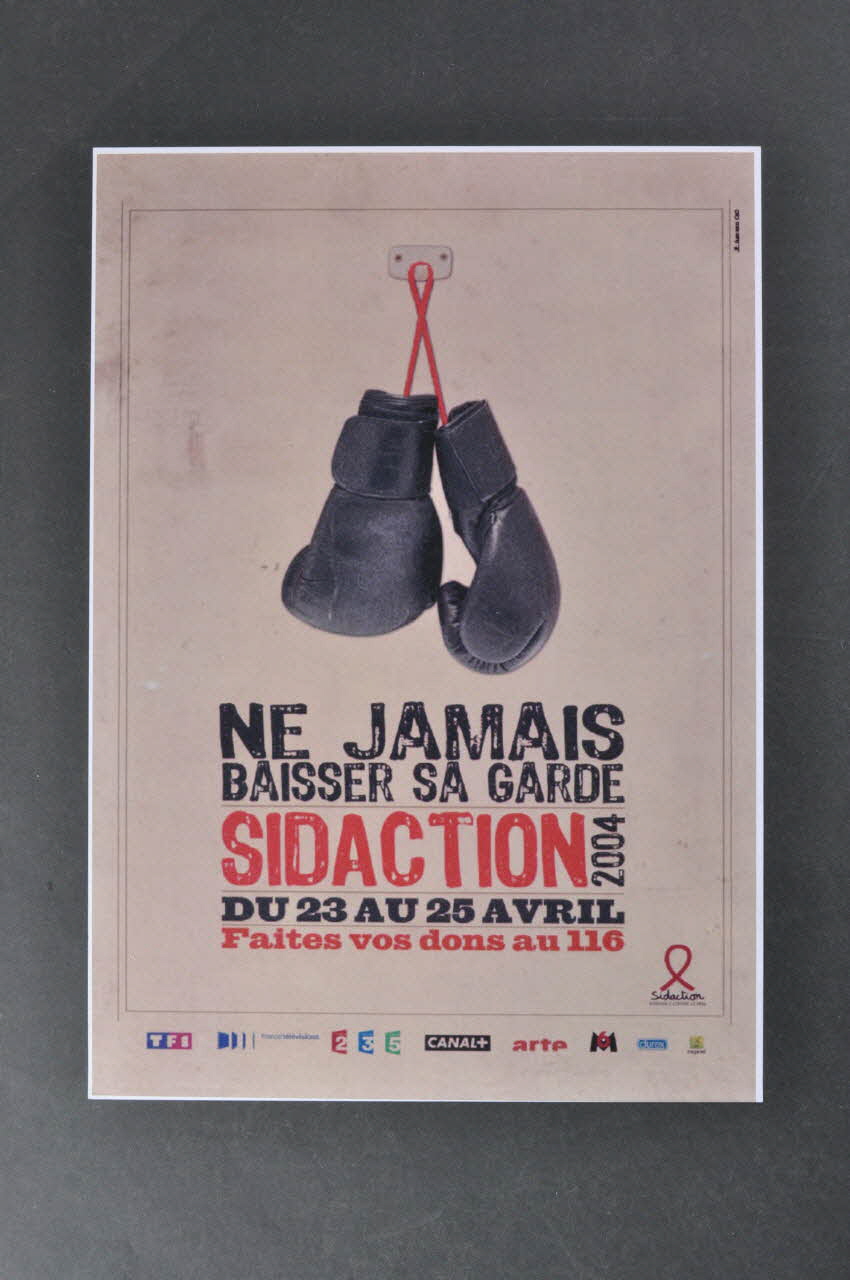 Sidaction - Ensemble Contre Le Sida affiche "Ne jamais baisser sa garde. Sidaction 2004" France 2004 2004.209.1 Photo Mucem