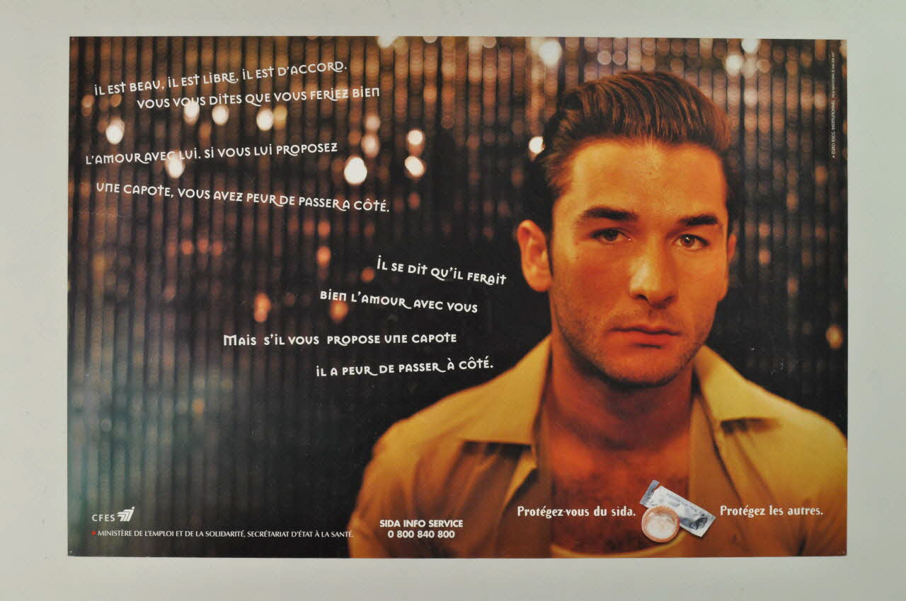 affiche "Il est beau, il est libre, il est d'accord..." / "Protégez-vous du sida. Protégez les autres" 2003.125.95 Photo Mucem